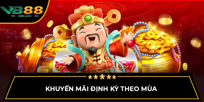 Khuyến mãi định kỳ theo mùa 